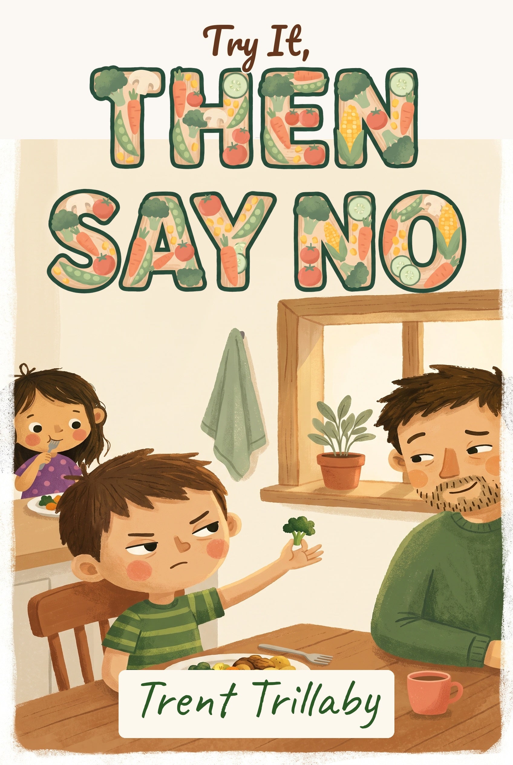 Try It! Then Say No